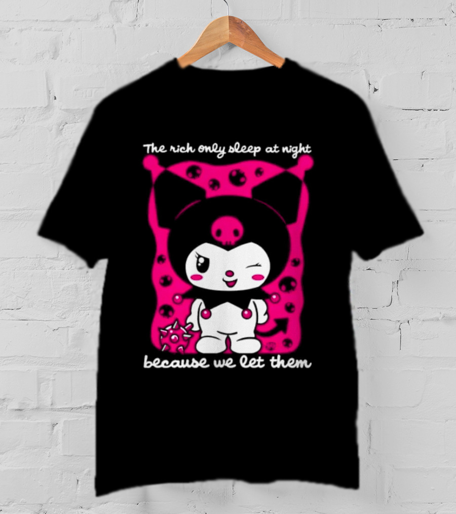 The Rich Only Sleep At Night Because We Let Them Cat T-Shirt