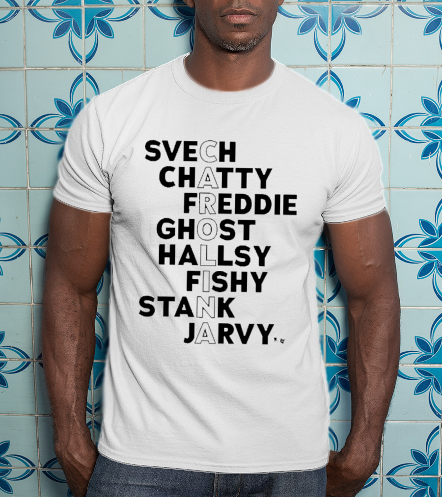 Carolina Hockey Players Nicknames Svech Chatty Freddie Ghost Halls Fishy Stank Jarvy 2026 T-Shirt