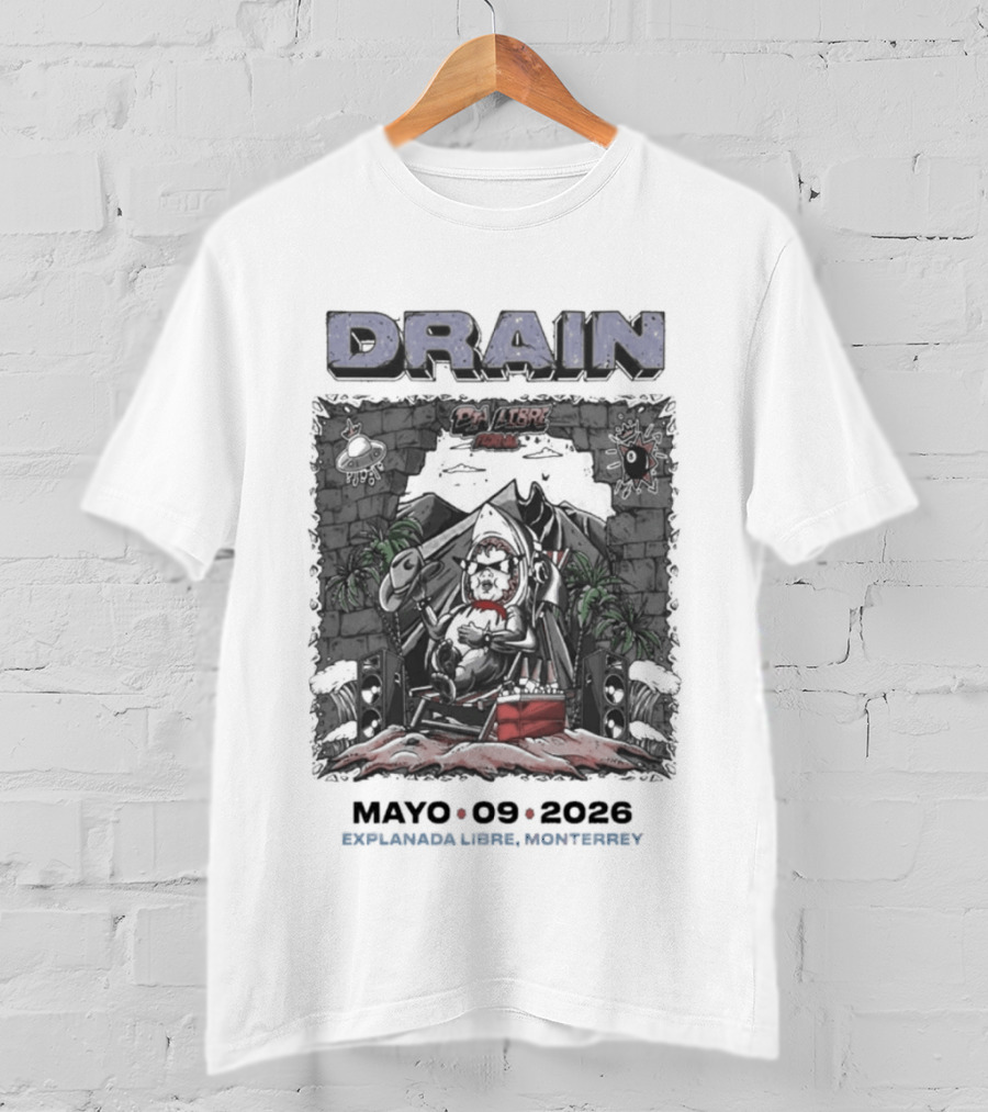 Drain Dia Libre Festival Monterrey Mexico Mayo 9 2026 T-Shirt