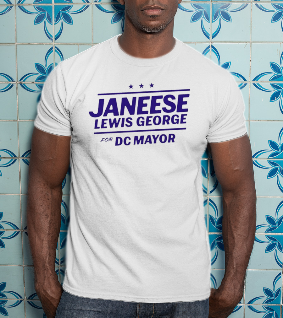 Janeese Lewis George DC Mayor Campaign Stars T-Shirt