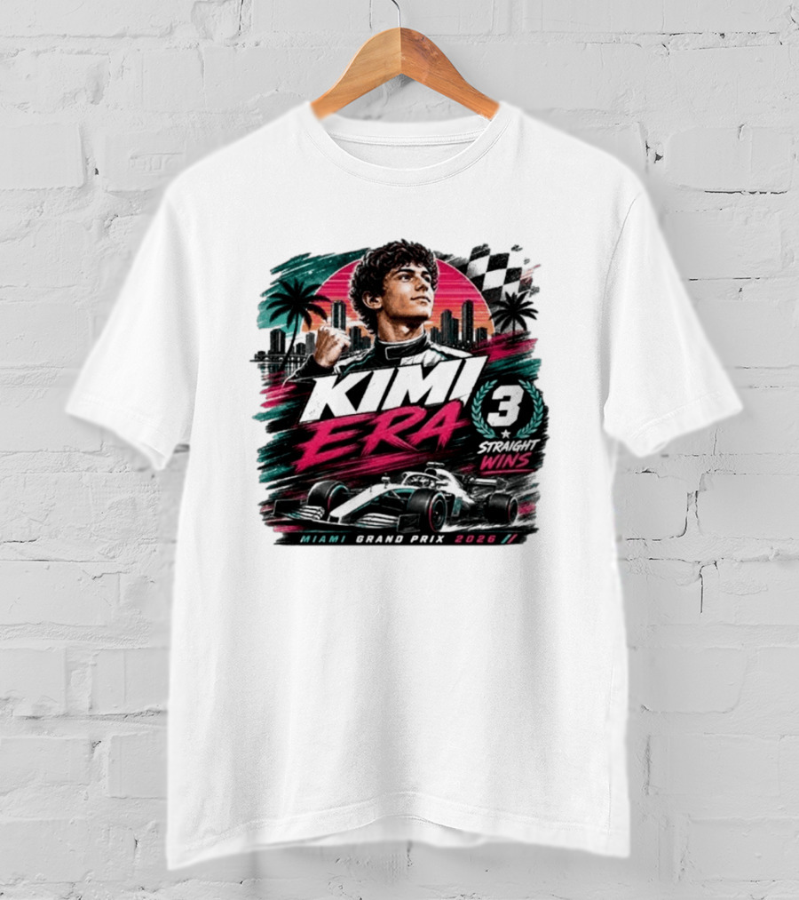 Kimi Era 3 Straight Wins Miami Grand Prix 2026 T-Shirt