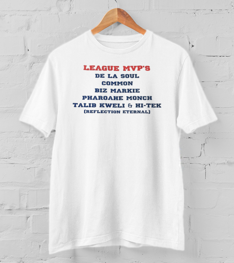 League MVP's De La Soul Common Biz Markie Pharoahe Monch Talib Kweli Hi Tek Reflection Eternal T-Shirt