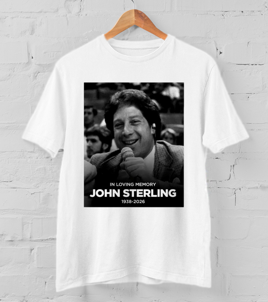 In Loving Memory Tribute To John Sterling 1938 2026 T-Shirt