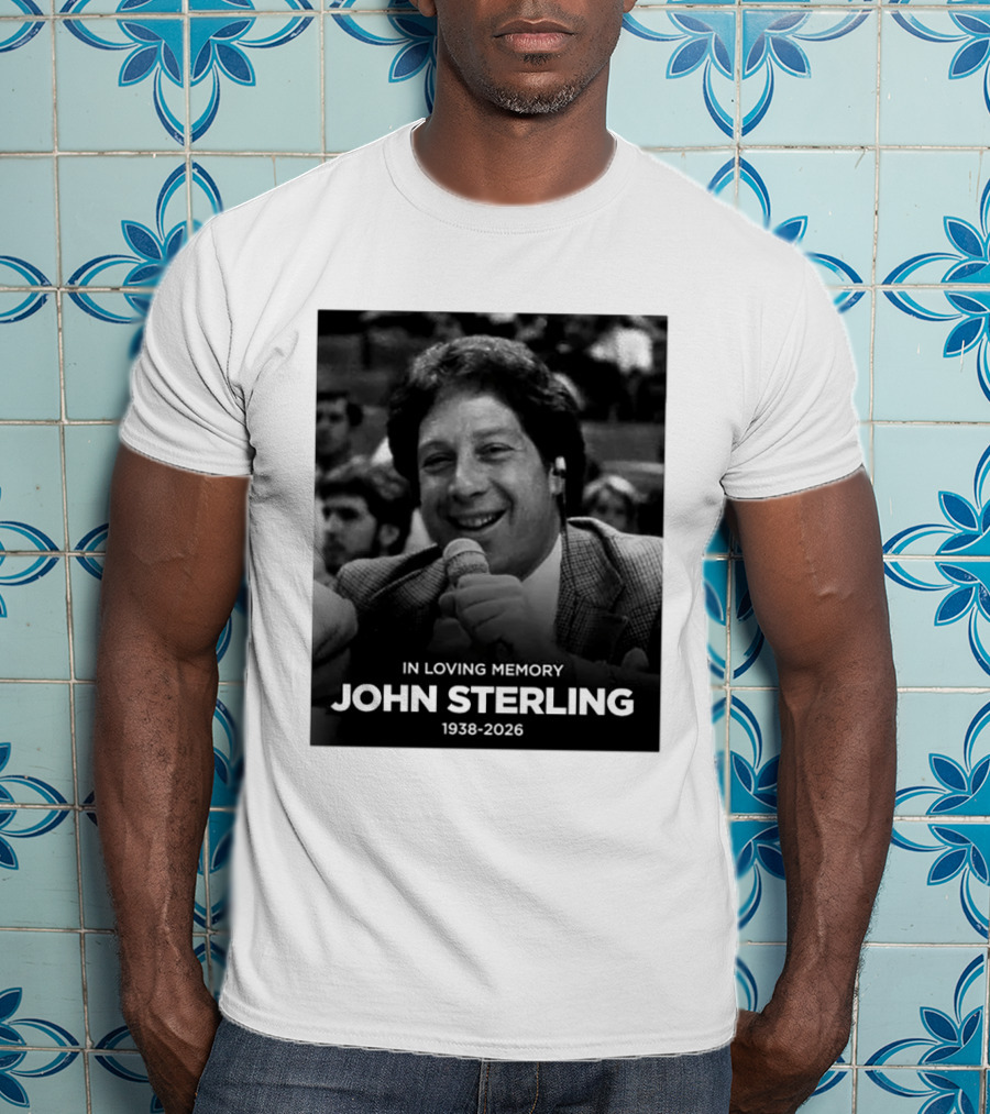 In Loving Memory Tribute To John Sterling 1938 2026 T-Shirt