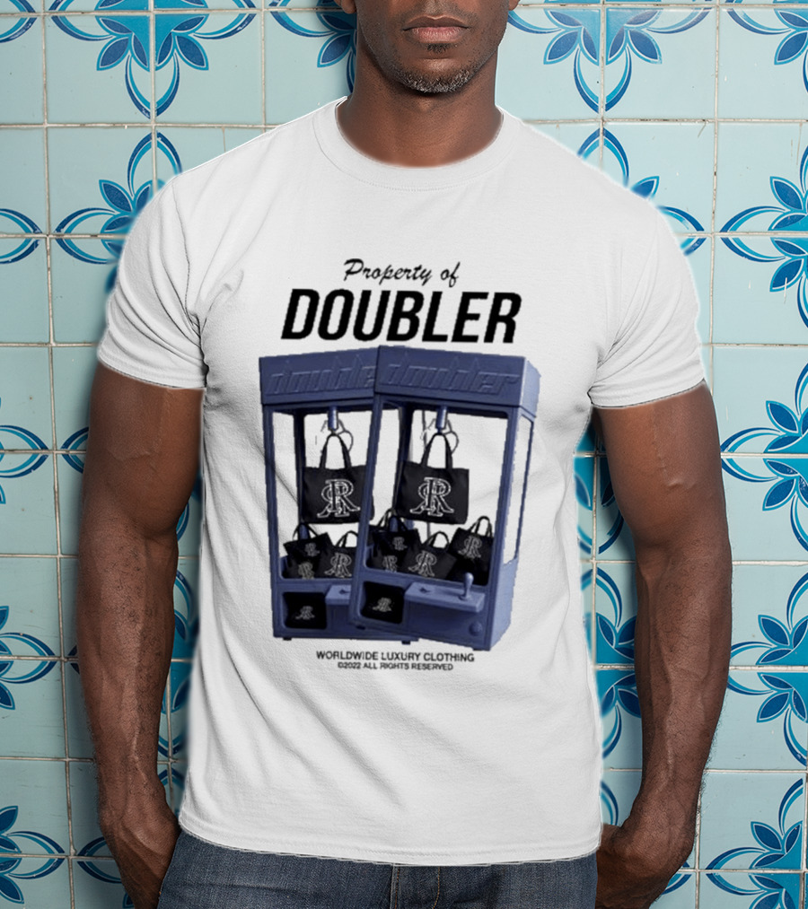 Worldwide Luxury Clothing Property Of Doubler Claw Machine T-Shirt