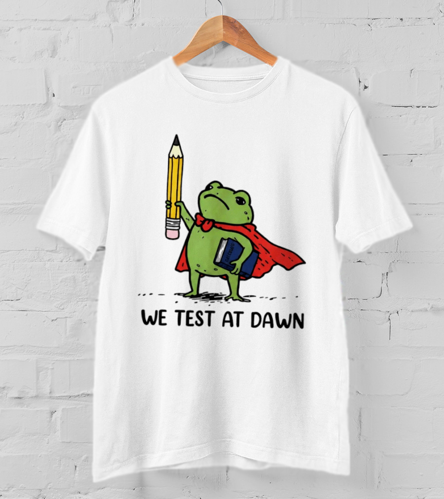 Teacher Frog We Test At Dawn Superhero Pencil And Calculator T-Shirt