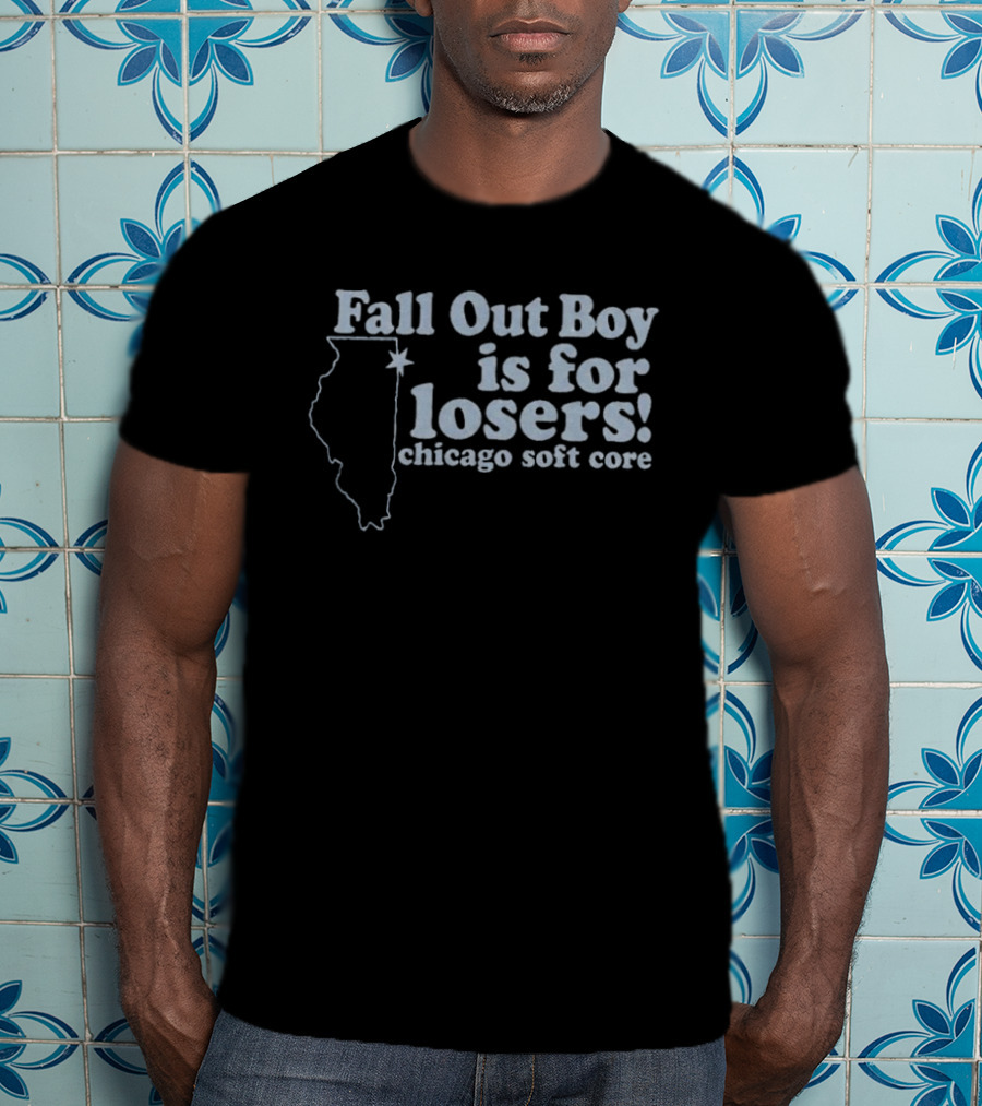 Chicago Soft Core Fall Out Boy Is For Losers T-Shirt