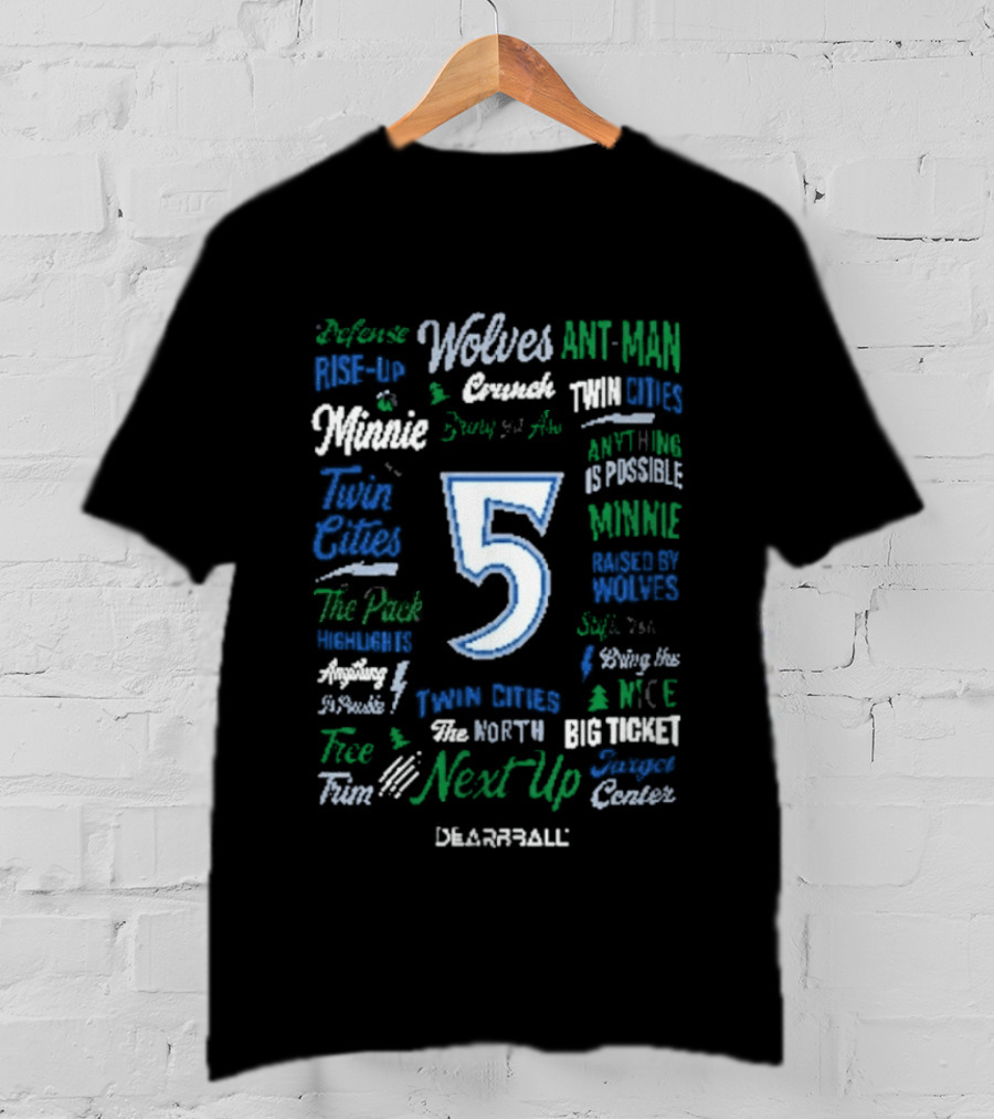 Webber Twin Cities Timberwolves Ant Man Dunk Aerospace Next Up Basketball 5 T-Shirt