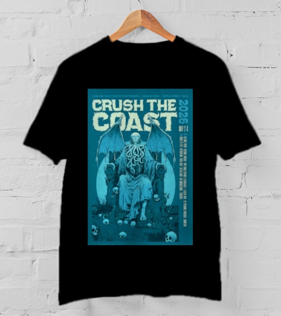 Crush The Coast May 2 3 2026 House Of Rock Corpus Christi Texas Cthulhu T-Shirt