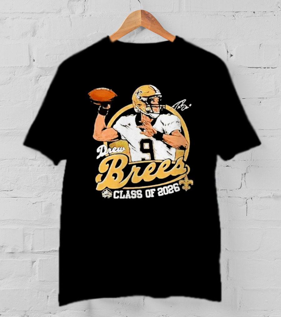 Drew Brees Class Of 2026 Vintage Football Quarterback Tribute NFL Fandom T-Shirt