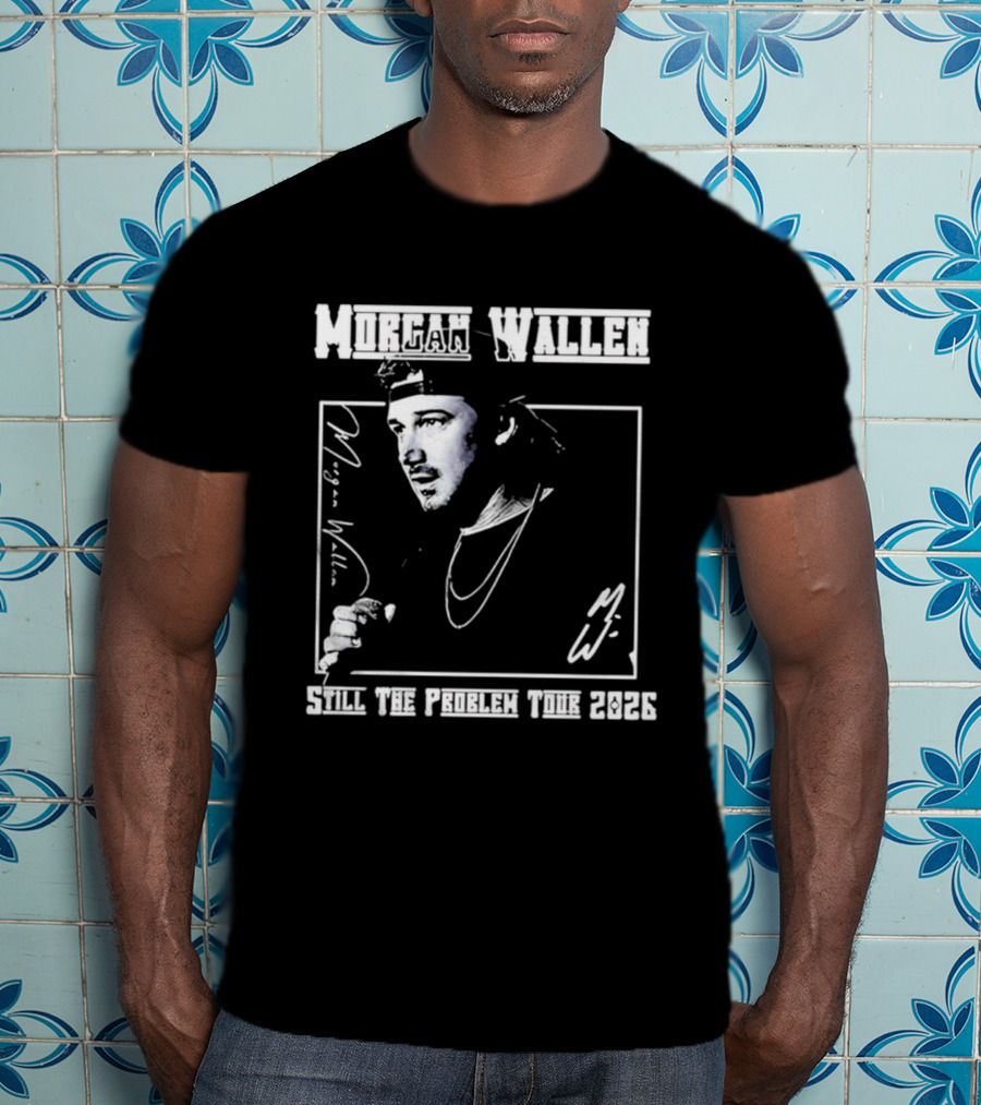 Morgan Wallen Still The Problem Tour 2026 Indianapolis Colts Lucas Oil Stadium T-Shirt