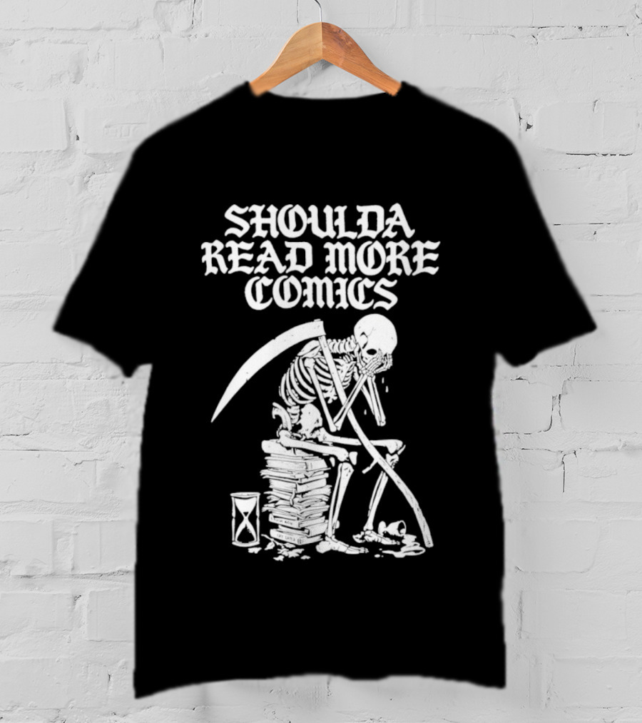 Shoulda Read More Comics Grim Reaper T-Shirt