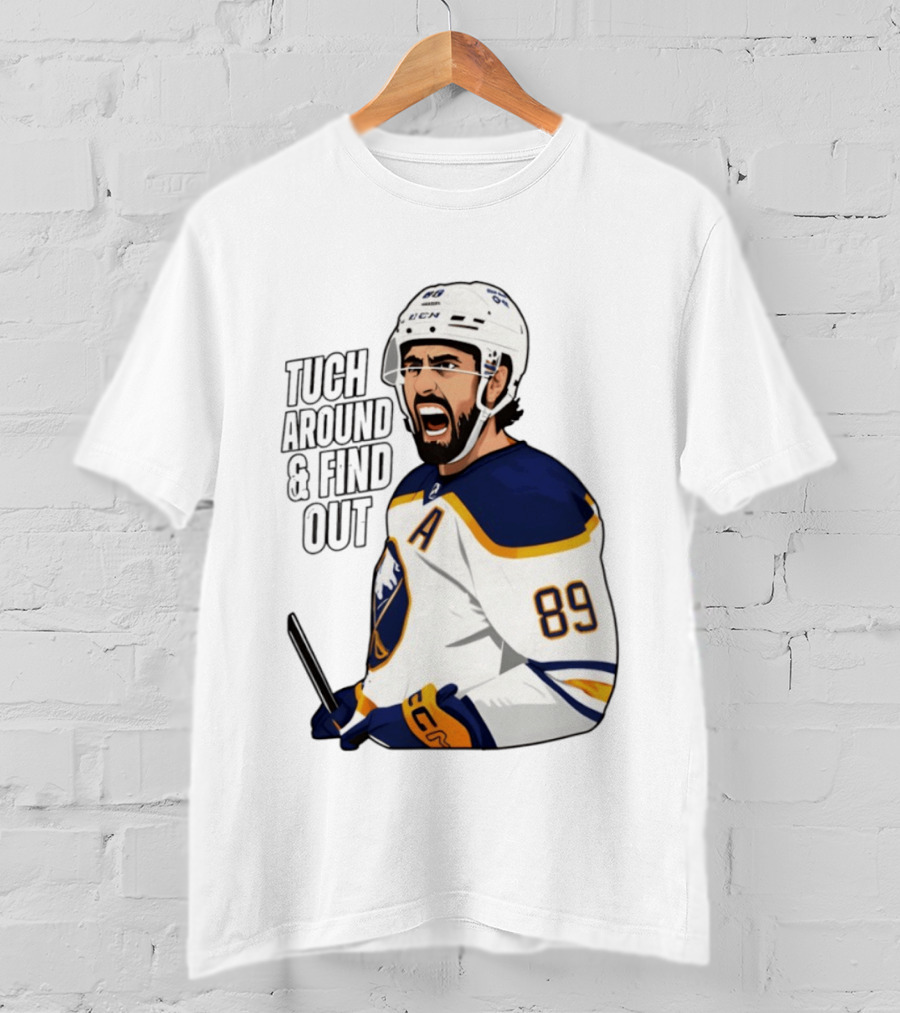 Tuch Around And Find Out Buffalo Sabres NHL Hockey 2026 T-Shirt