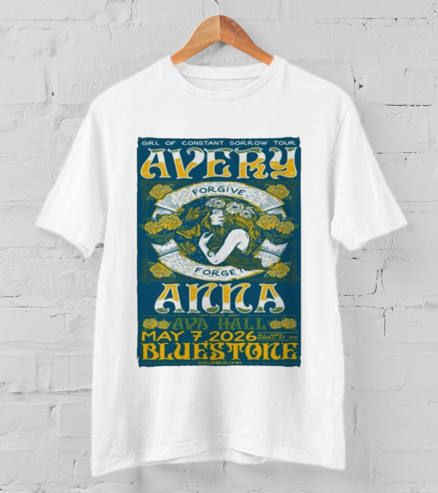 Avery Anna Girl Of Constant Sorrow Ava Hall May 7 2026 Bluestone Columbus Ohio T-Shirt
