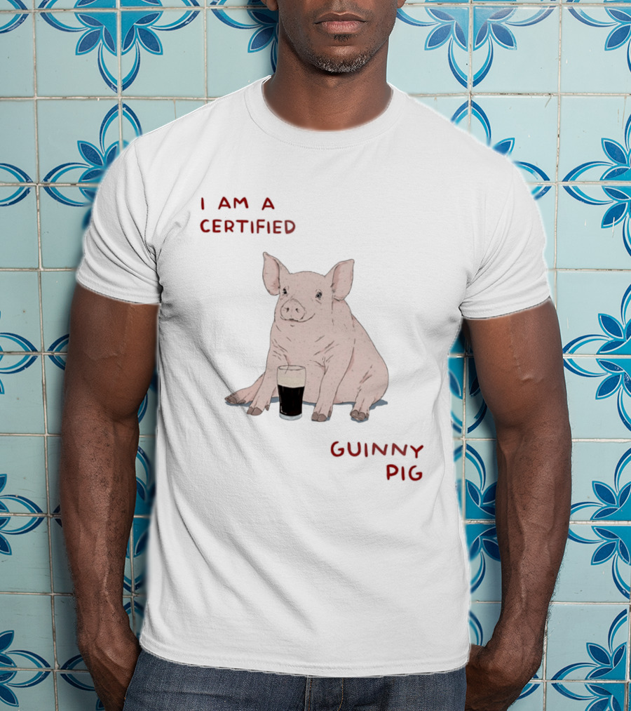I Am Certified Guinny Pig With Beer Glass T-Shirt