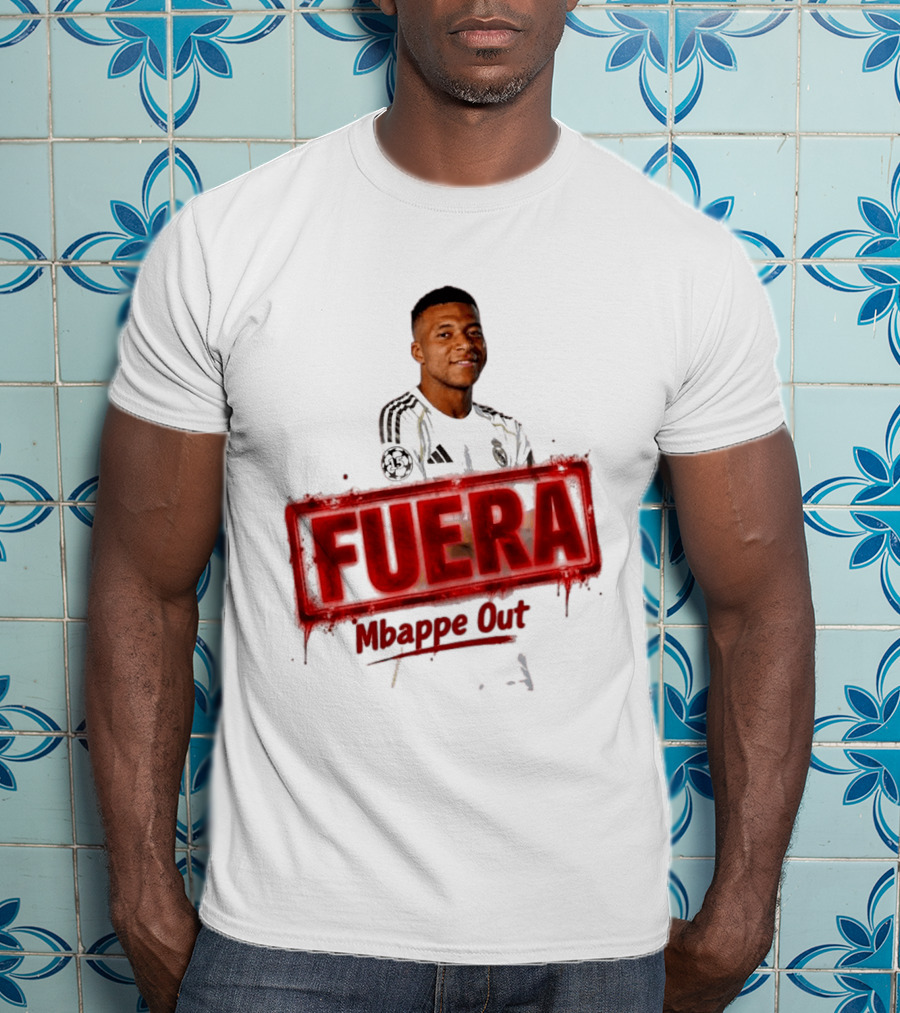 Fuera Mbappe Out Football Jersey Real Madrid T-Shirt
