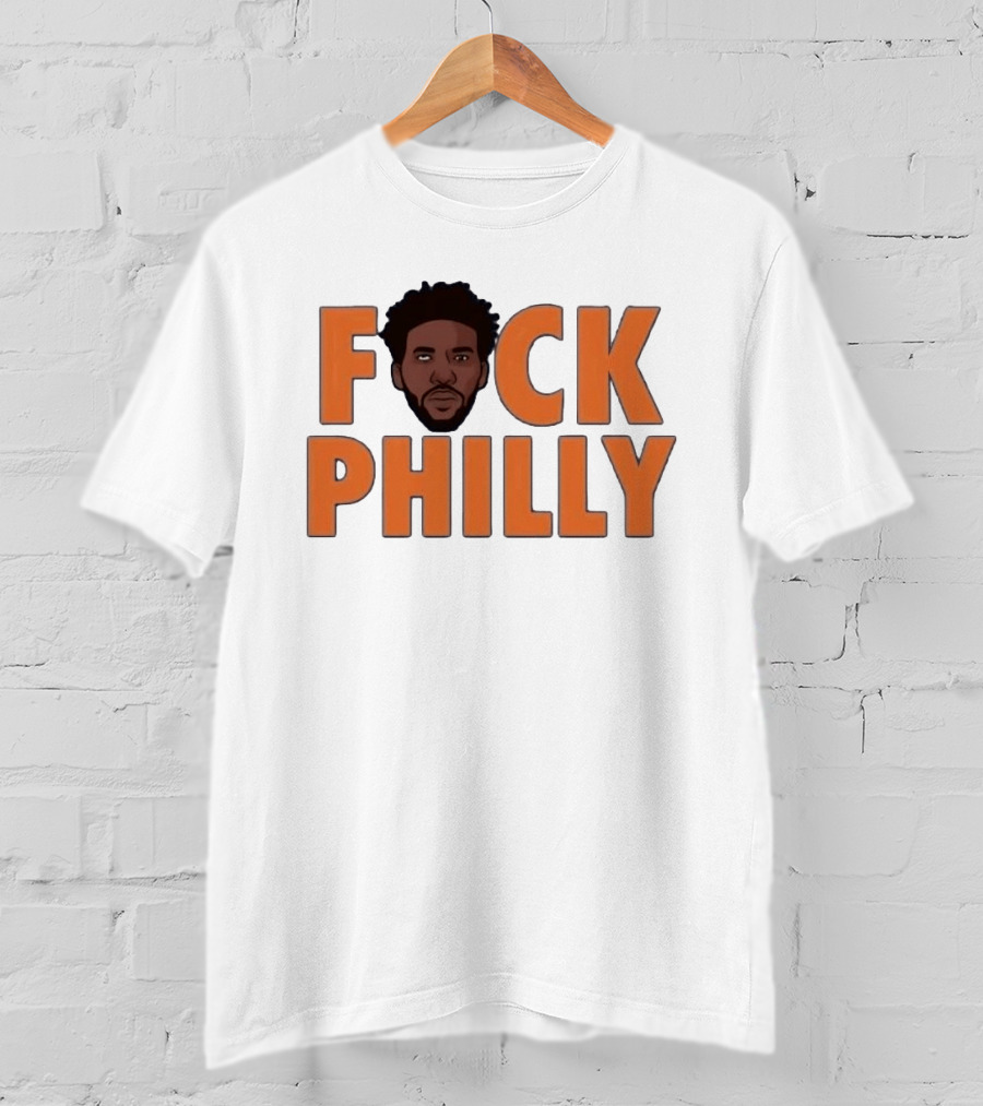 New York Knicks F*ck Philly F*ck Embiid T-Shirt
