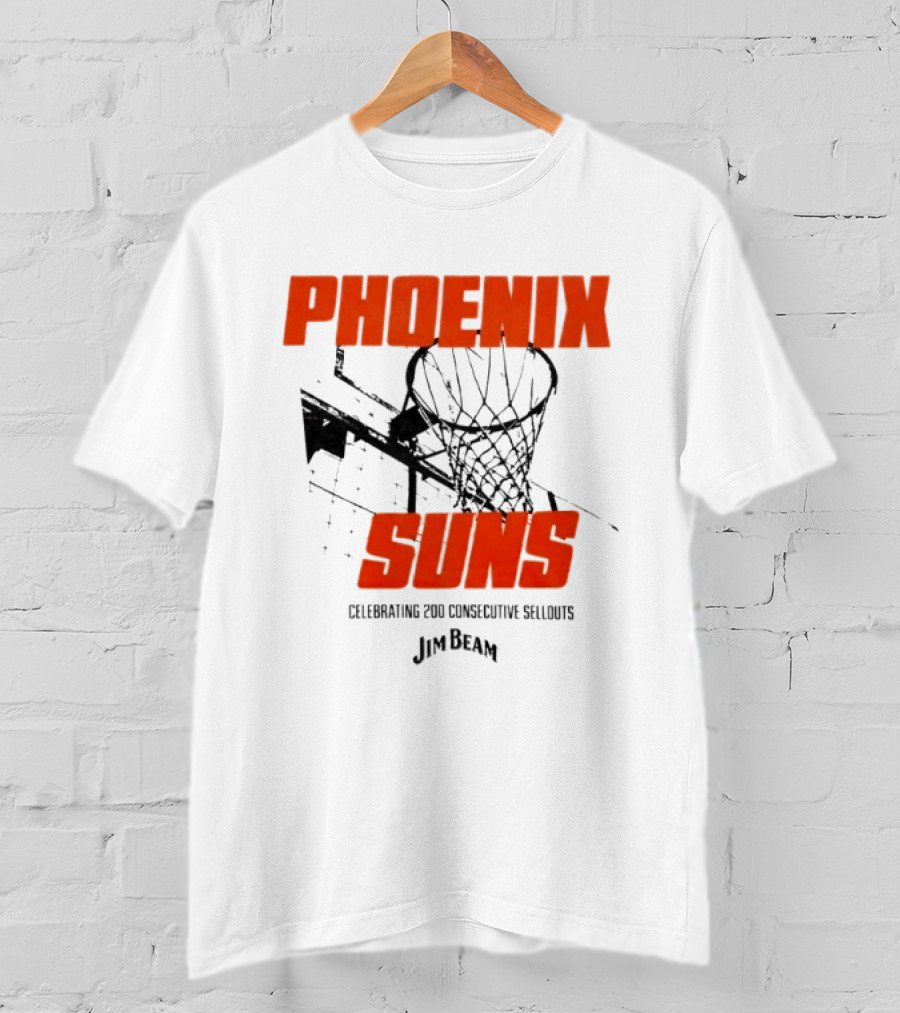 Phoenix Suns Celebrating 200 Consecutive Sellouts Jim Beam Basketball Hoop T-Shirt
