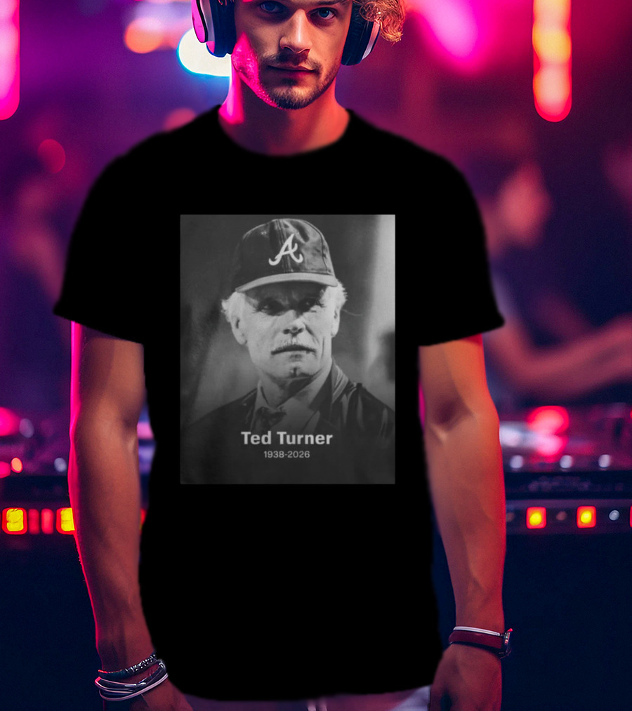 Atlanta Braves Ted Turner 1938 2026 T-Shirt