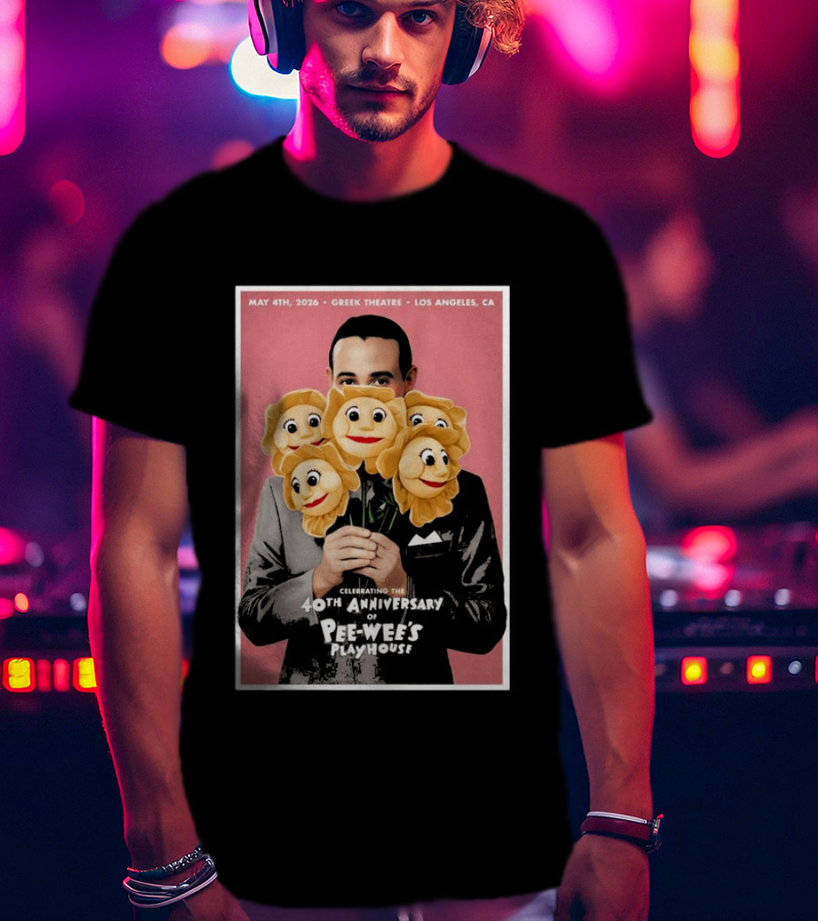 Celebrating The 40th Anniversary Of Pee Wee's Playhouse May 4th 2026 Greek Theatre Los Angeles CA T-Shirt