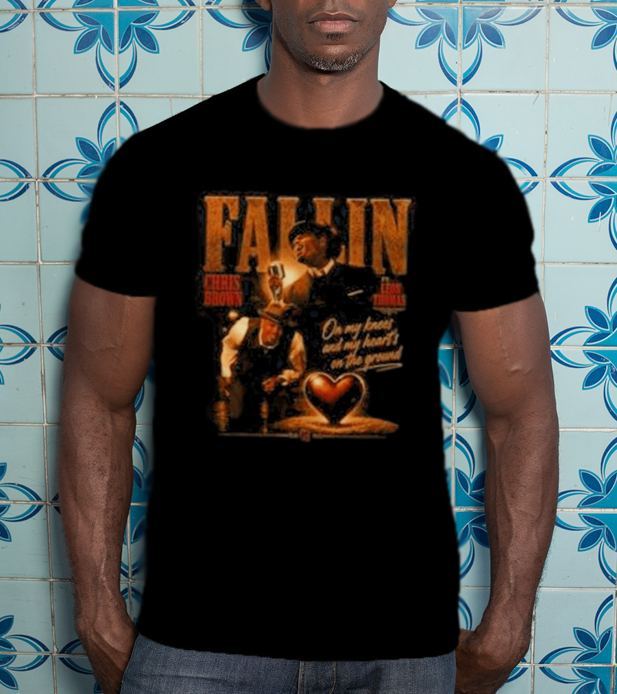 Chris Brown Fallin On My Knees Heart's On The Ground T-Shirt