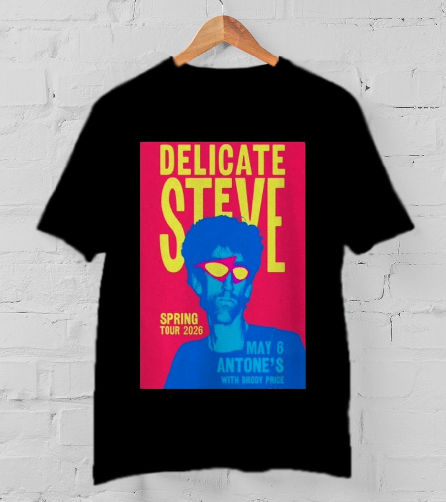 Delicate Steve Spring Tour 2026 May 6 Antone's With Brody Price T-Shirt