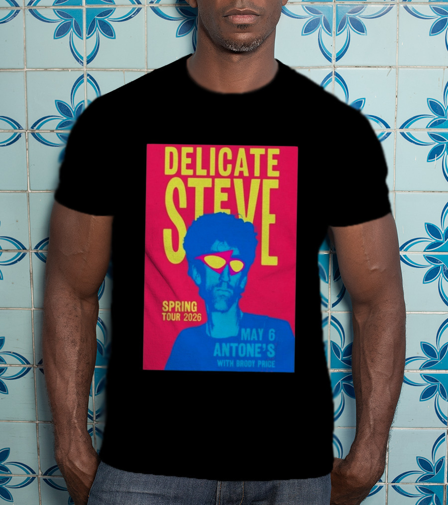 Delicate Steve Spring Tour 2026 May 6 Antone's With Brody Price T-Shirt