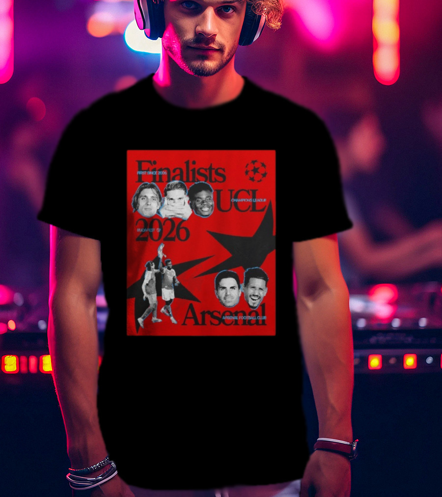 Finalists UCL 2026 Arsenal Champions League First Since 2006 Budapest T-Shirt