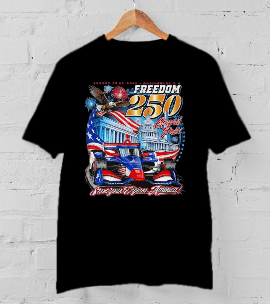 Freedom 250 Grand Prix Start Your Engines America Capitol Eagle Racecar T-Shirt