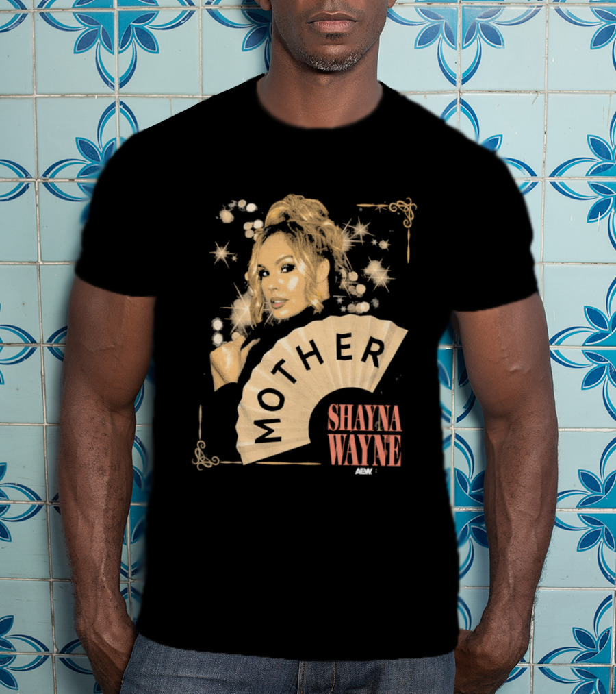 Shayna Wayne Mother Fan Artwork With Glamorous T-Shirt