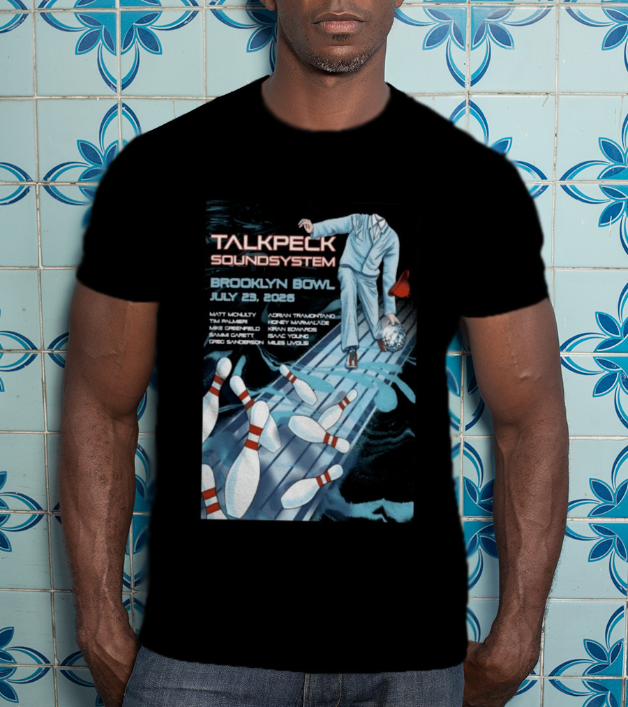 TalkBack Sound System 7 23 2026 Brooklyn NY T-Shirt