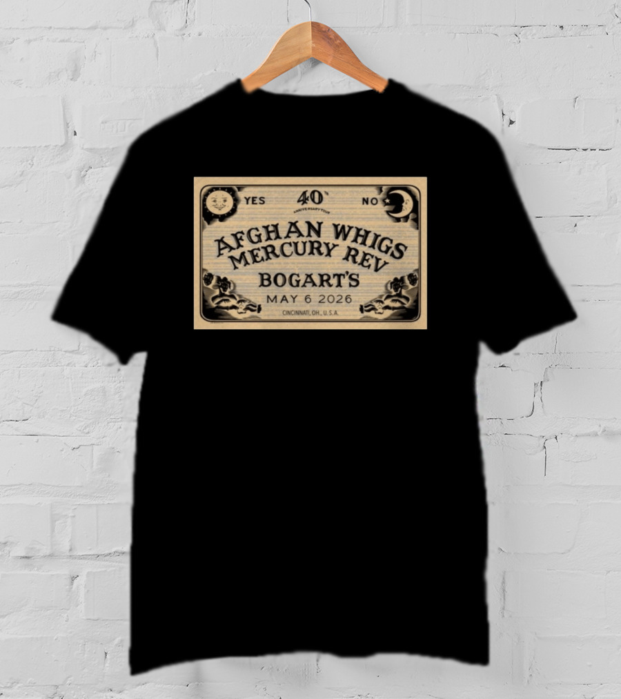 Afghan Whigs Mercury Rev Bogart's 40th Anniversary Tour Cincinnati May 6 2026 T-Shirt