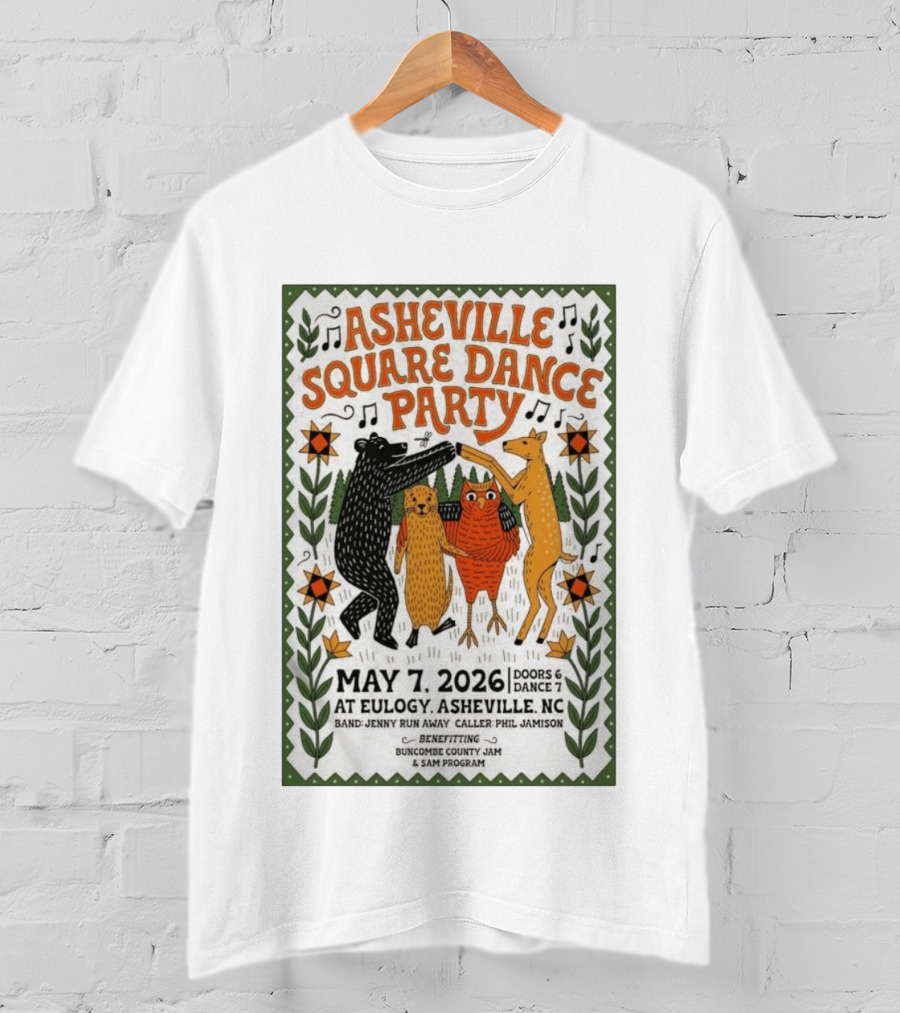 Asheville Square Dance Party May 7 2026 Eulogy NC Buncombe County Jam Benefit T-Shirt