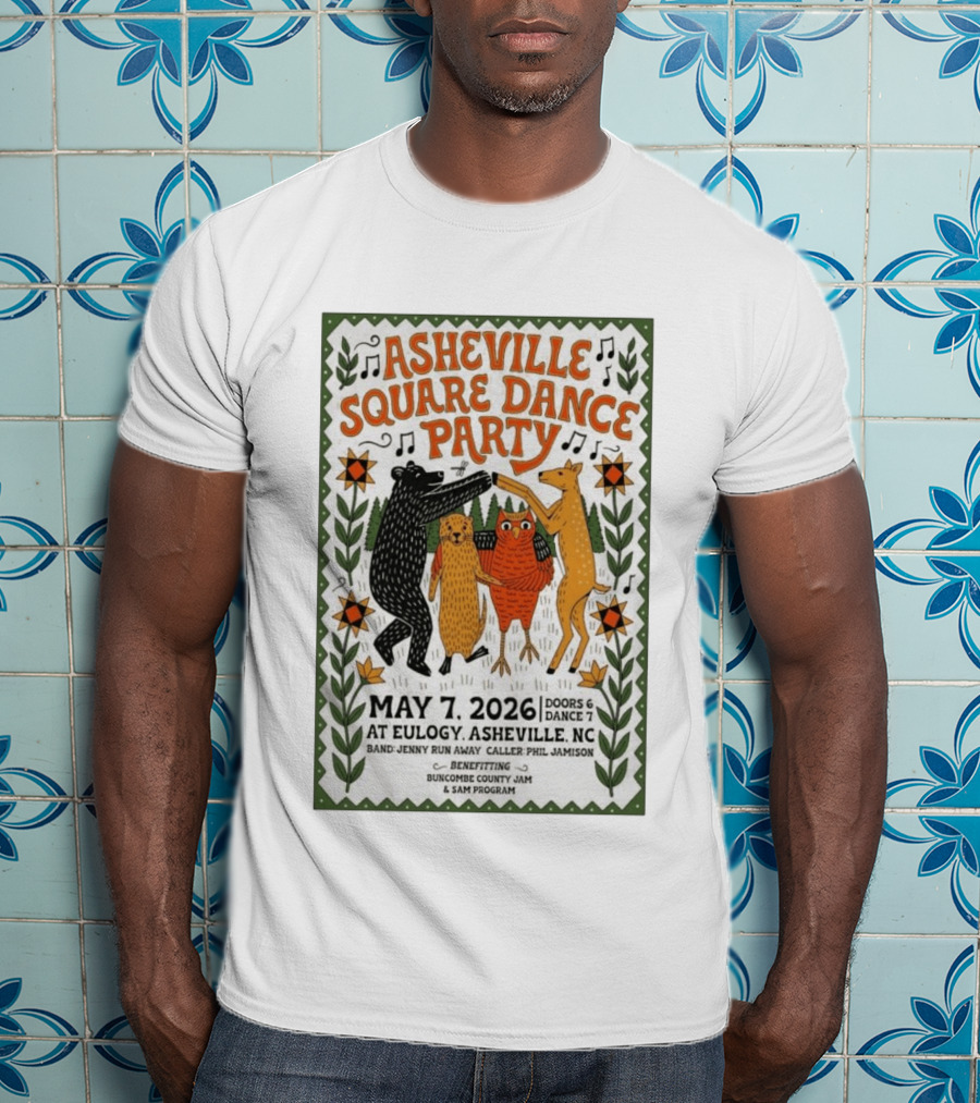 Asheville Square Dance Party May 7 2026 Eulogy NC Buncombe County Jam Benefit T-Shirt