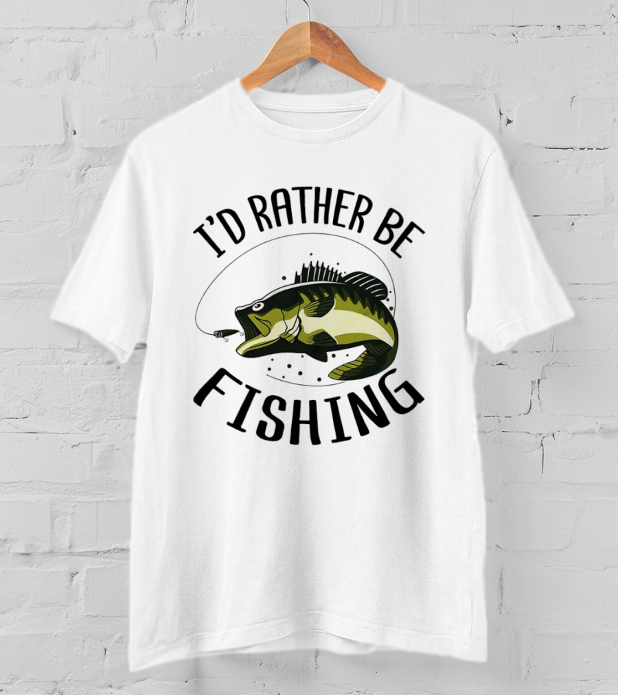 I'd Rather Be Fishing Bass Hook T-Shirt