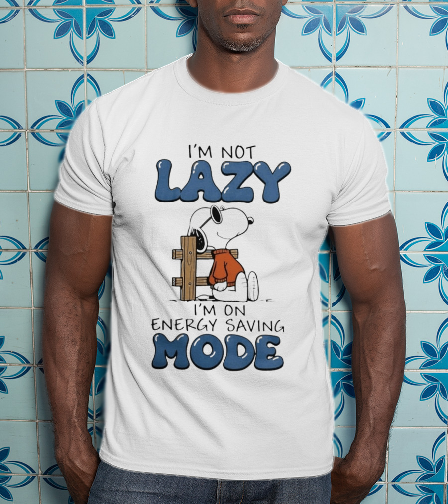I'm Not Lazy I'm On Energy Saving Mode Snoopy Woodstock T-Shirt