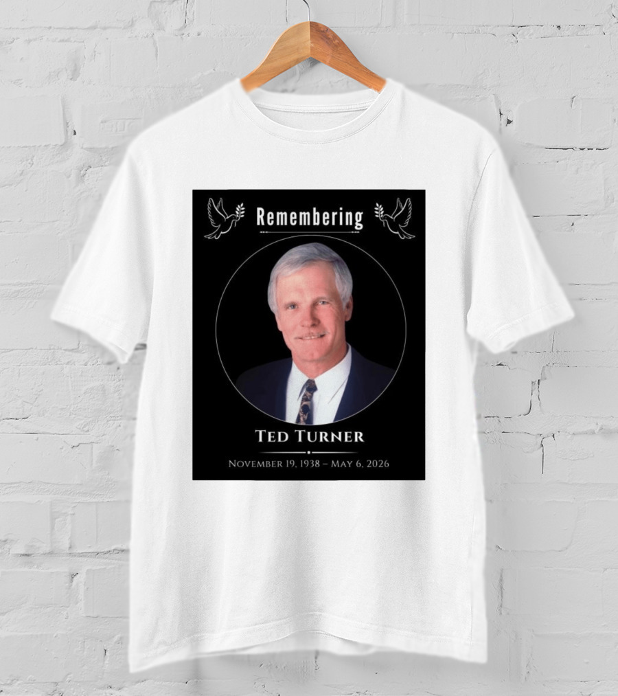 Ted Turner Memorial November 19 1938 May 6 2026 T-Shirt