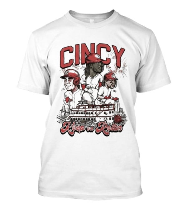 Cincy Keep on Rollin Ted Karras FC Cincinna...T-Shirt 