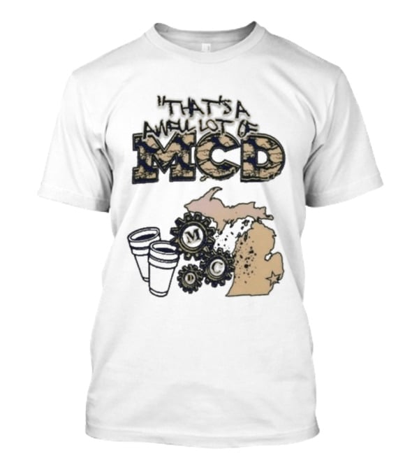That's A Awful Lot Of Cough Syrup Awful Lot...T-Shirt That's A Awful Lot Of Cough Syrup Awful Lot...T-Shirt