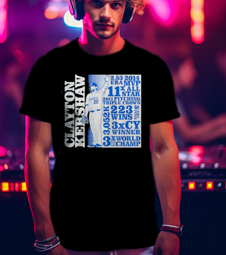 Clayton Kershaw Los Angeles Dodgers 3x World Champ 11x All Star 3x CY Winner 223 Wins T-Shirt