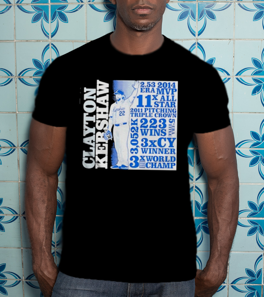 Clayton Kershaw Los Angeles Dodgers 3x World Champ 11x All Star 3x CY Winner 223 Wins T-Shirt