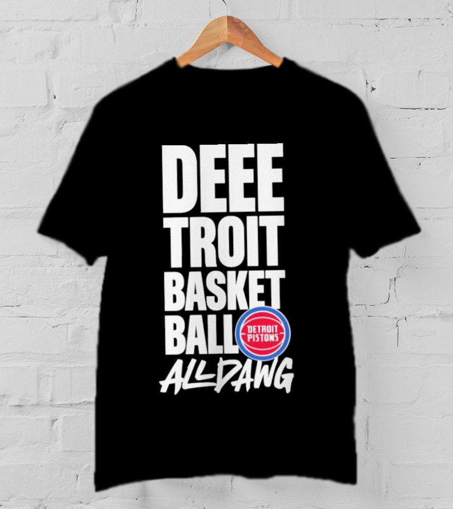 Detroit Pistons Deeetroit Basketball All Dawg T-Shirt
