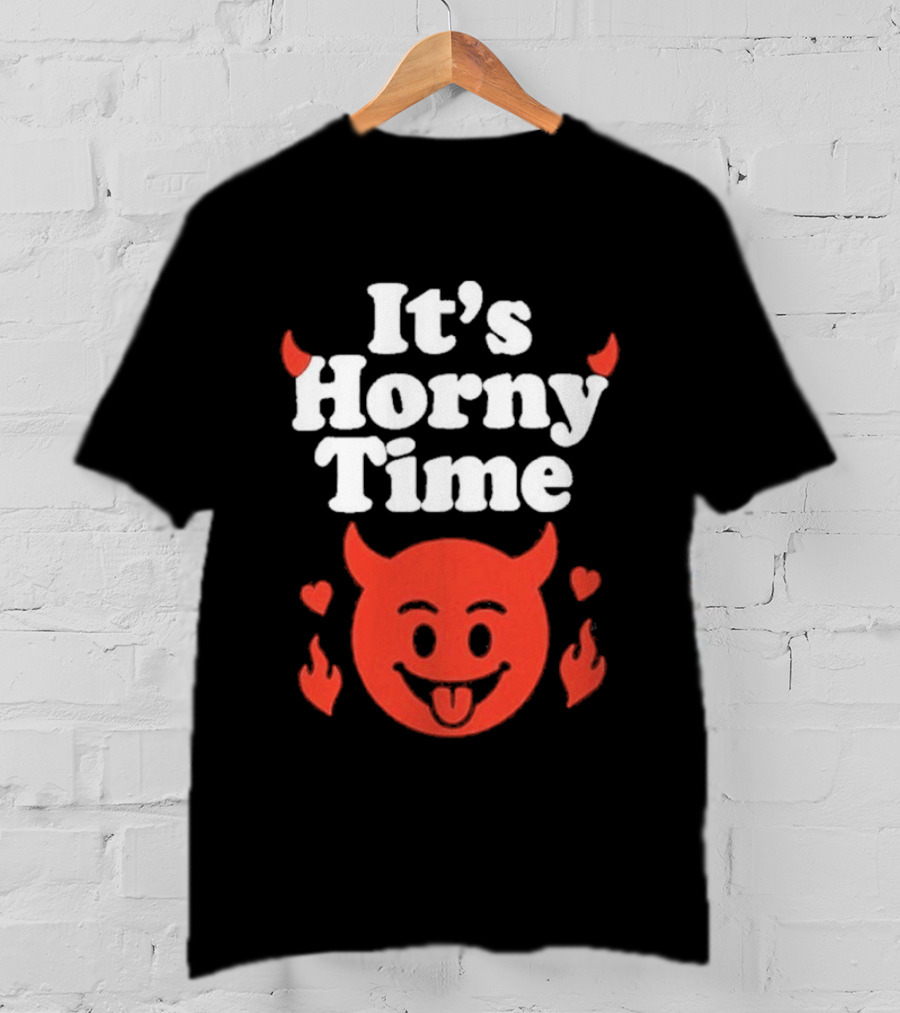 It's Horny Time Devil Red Face With Flames And Hearts T-Shirt