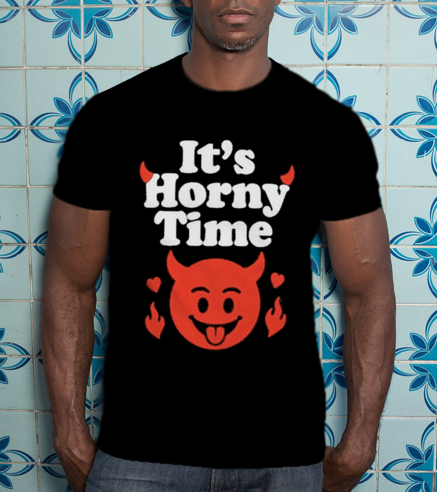 It's Horny Time Devil Red Face With Flames And Hearts T-Shirt