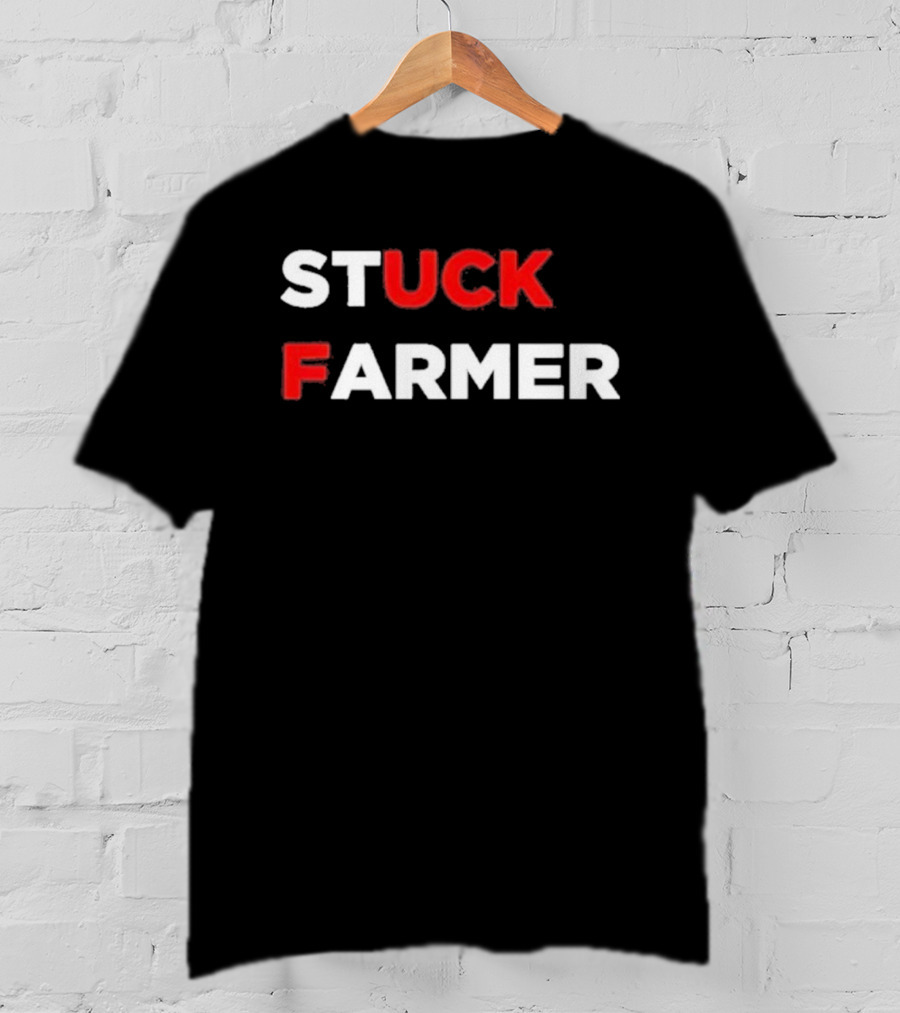 Stuck Farmer T-Shirt