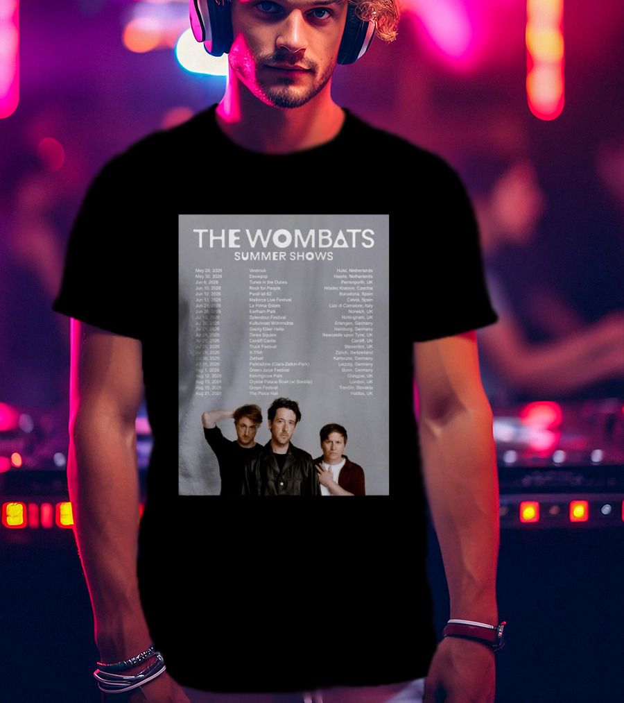 The Wombats Summer Shows 2026 Tour Dates And Locations T-Shirt