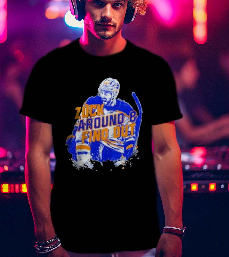 Zuck Around And Find Out Buffalo Sabres NHL Hockey 2026 T-Shirt