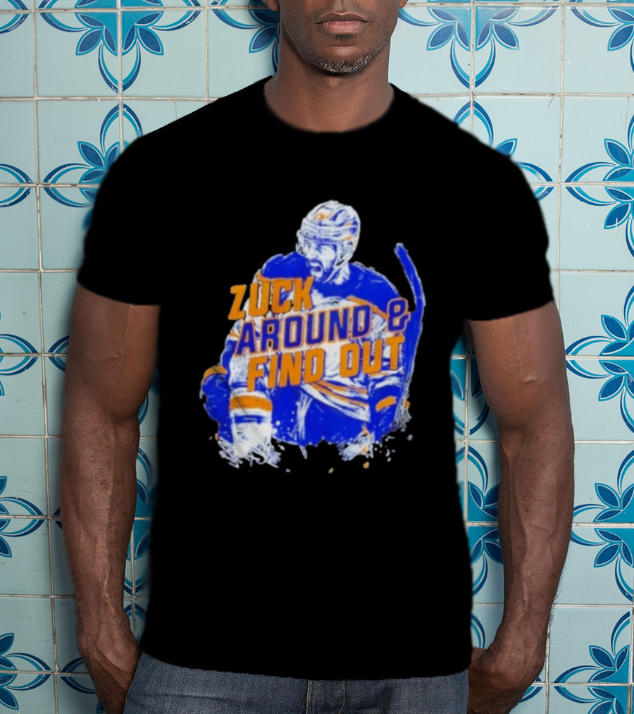 Zuck Around And Find Out Buffalo Sabres NHL Hockey 2026 T-Shirt