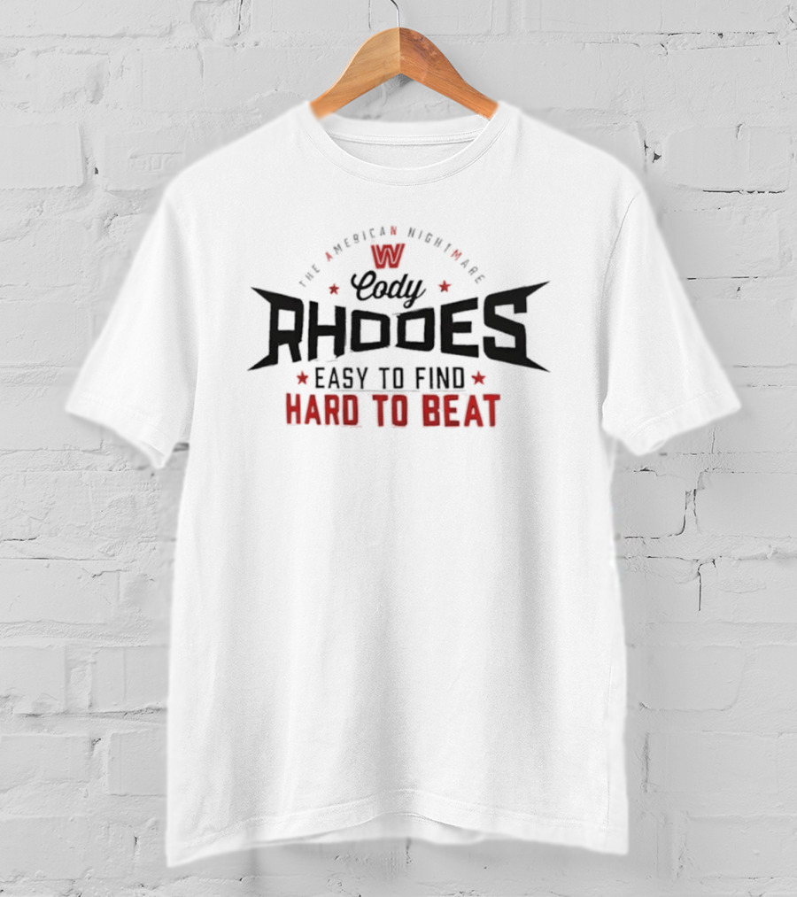 Cody Rhodes WWE The American Nightmare Easy To Find Hard To Beat T-Shirt