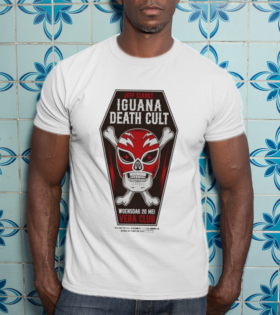 Jeff Clarke Iguana Death Cult Woensdag 20 Mei Vera Club T-Shirt